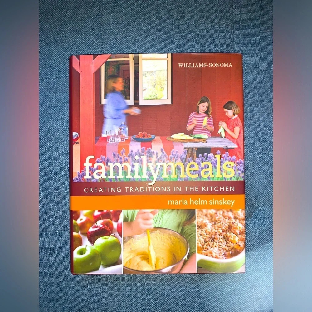 Family Meals:‎ Creating Traditions in the Kitchen cookbook